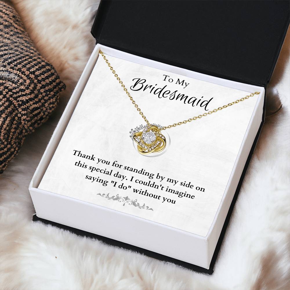 Bridesmaid For A Day Friends For Life(4) Love Knot Necklace