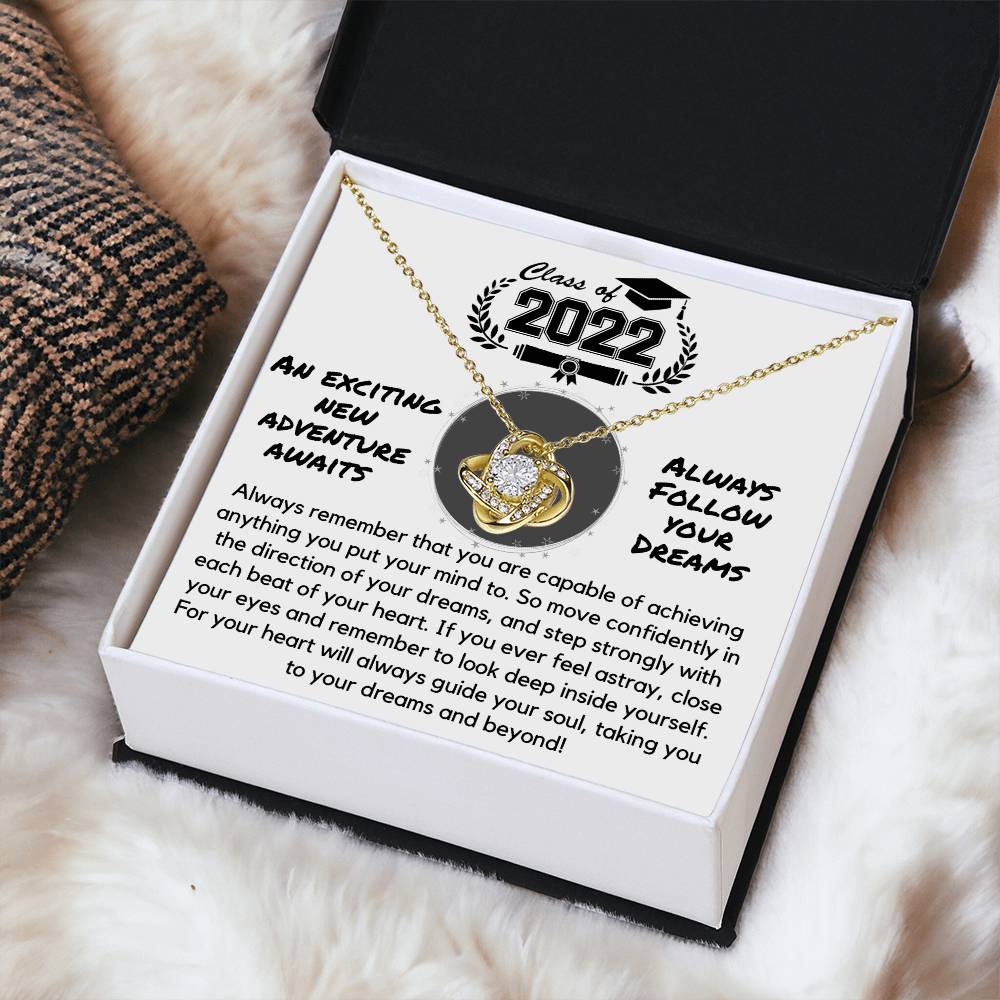 Class Of 2022 - Follow Your Dreams - Gift Ne Love Knot Necklace