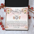To My Beautiful Sister On Your Wedding Day Wedding Gift For Bride From Sister Sister Of The Bride Necklace Love Knot Necklace