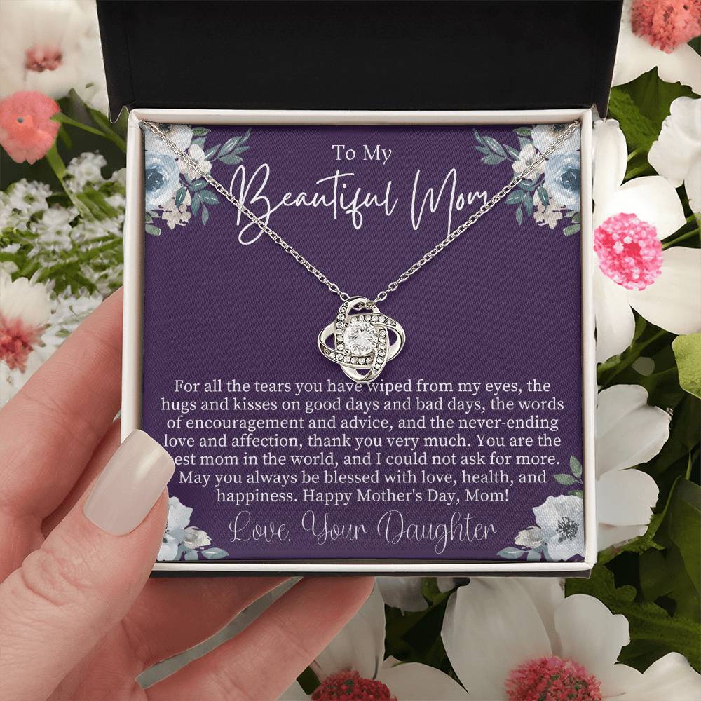 To My Beautiful Mom Mothers Day Gift From Daughter Sentimental Mothers Day Gift Mom Necklace Jewelry For Mothers Day Love Knot Necklace Love Knot Necklace