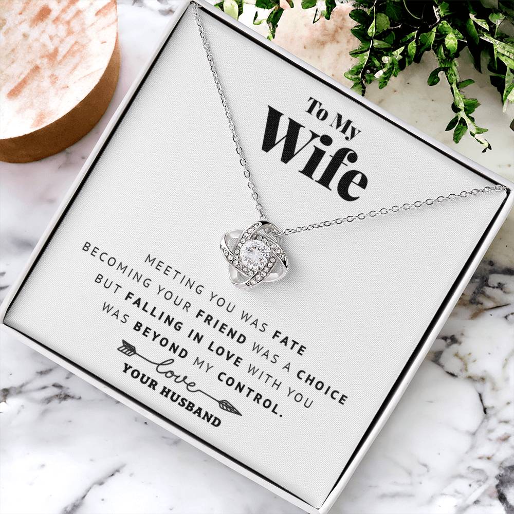 To My Wife - Meeting You Was  Love Knot Necklace