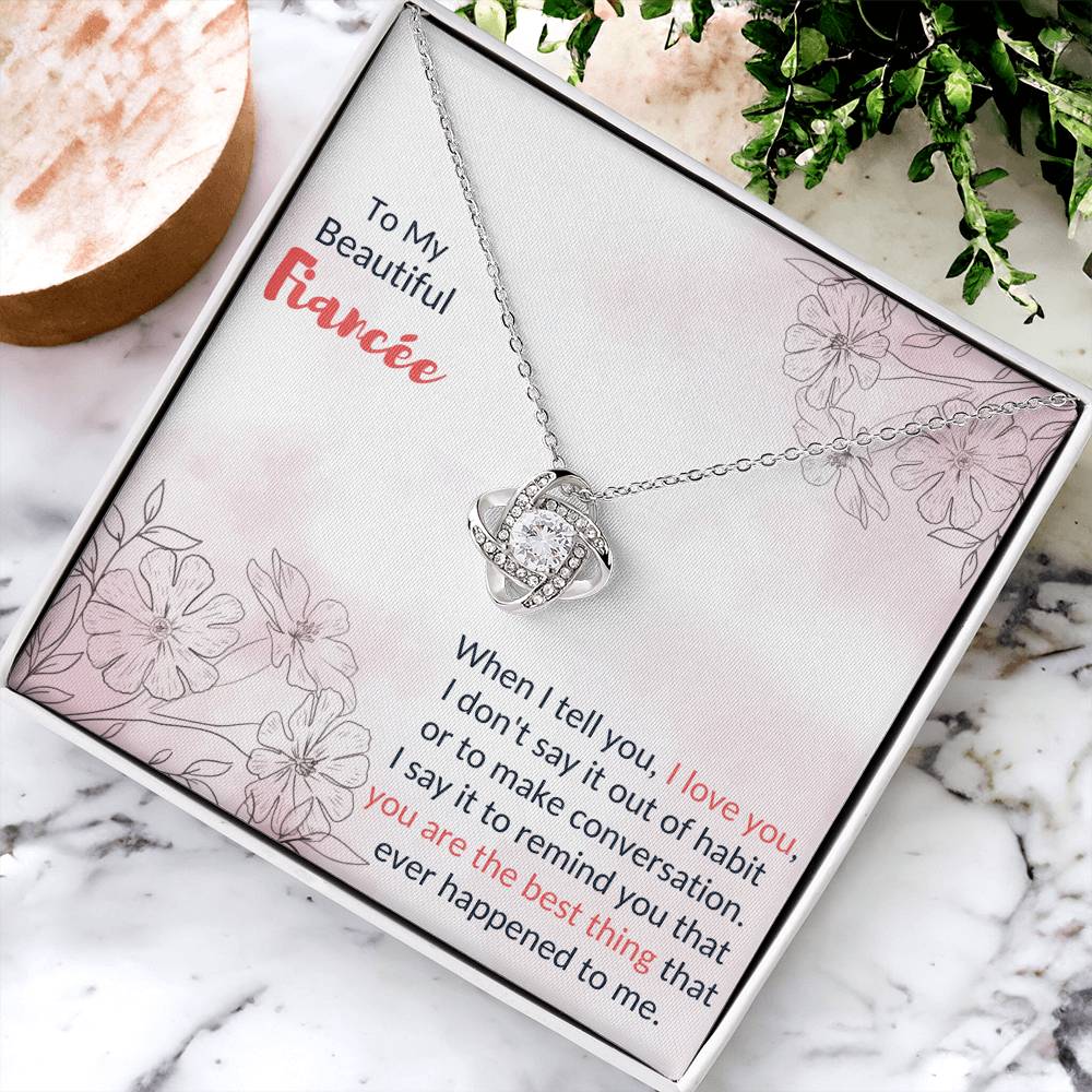To My Fiancée - I Love You - Love Knot Necklace Love Knot Necklace