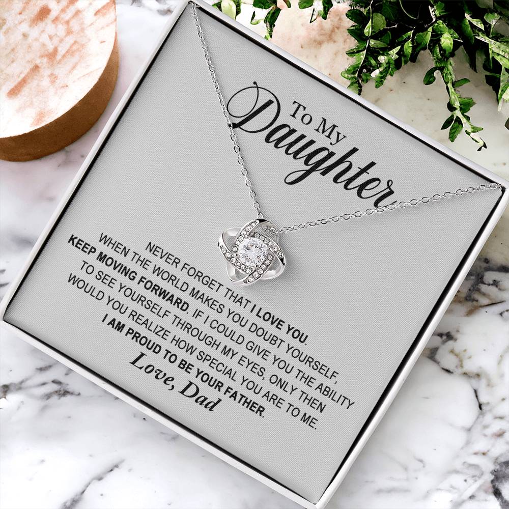 Daughter - Proud To Be Your Father - Ne Love Knot Necklace