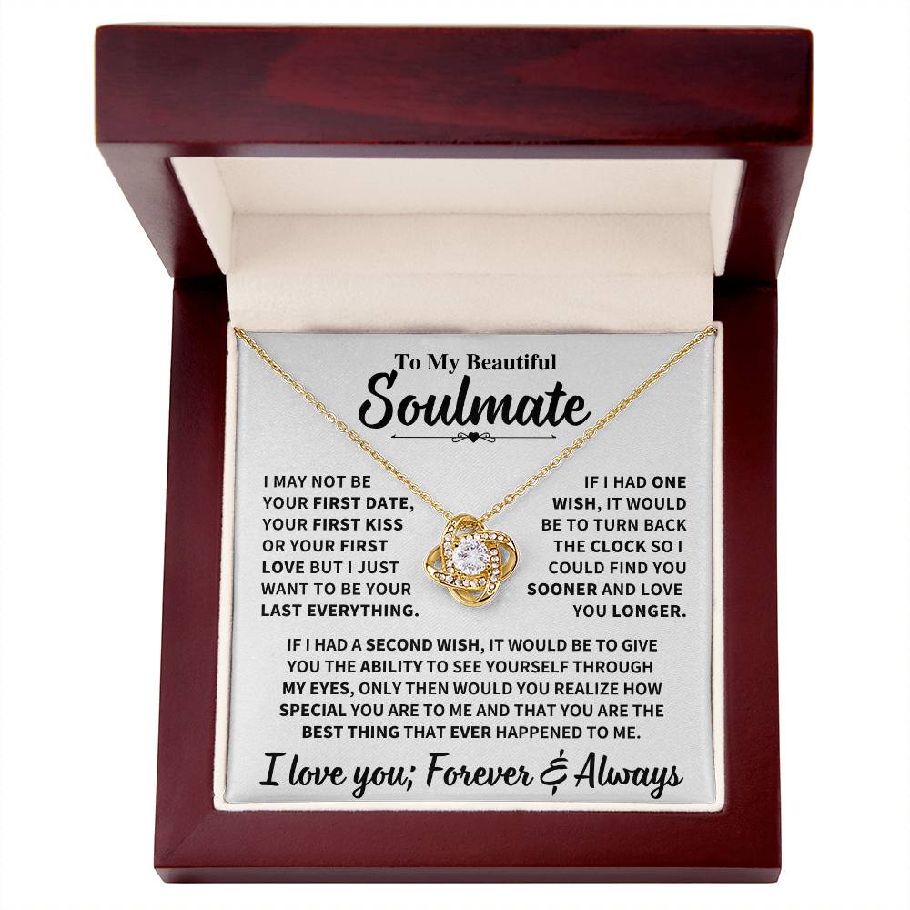 Beautiful Soulmate Gift, My Last Everything Love Knot Necklace