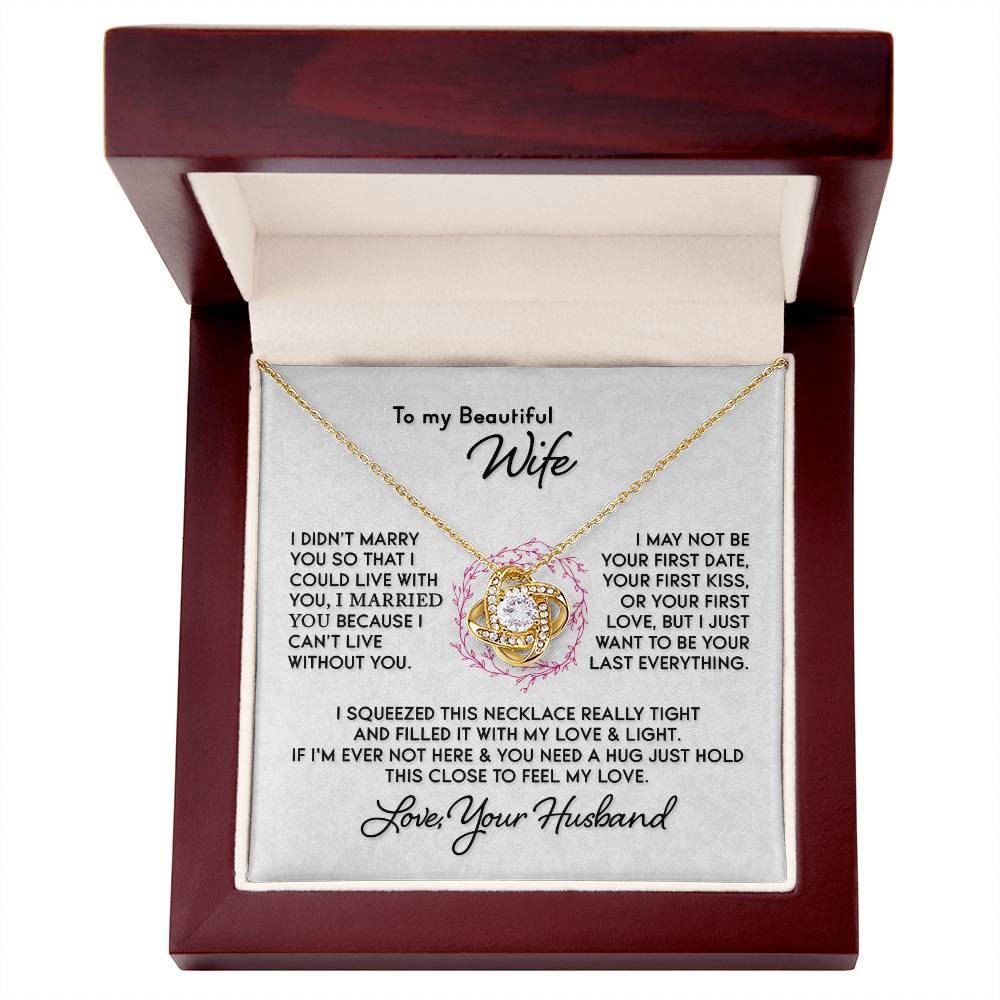 Beautiful Gift For Wife I Can't Live Without You Knot Necklace Love Knot Necklace