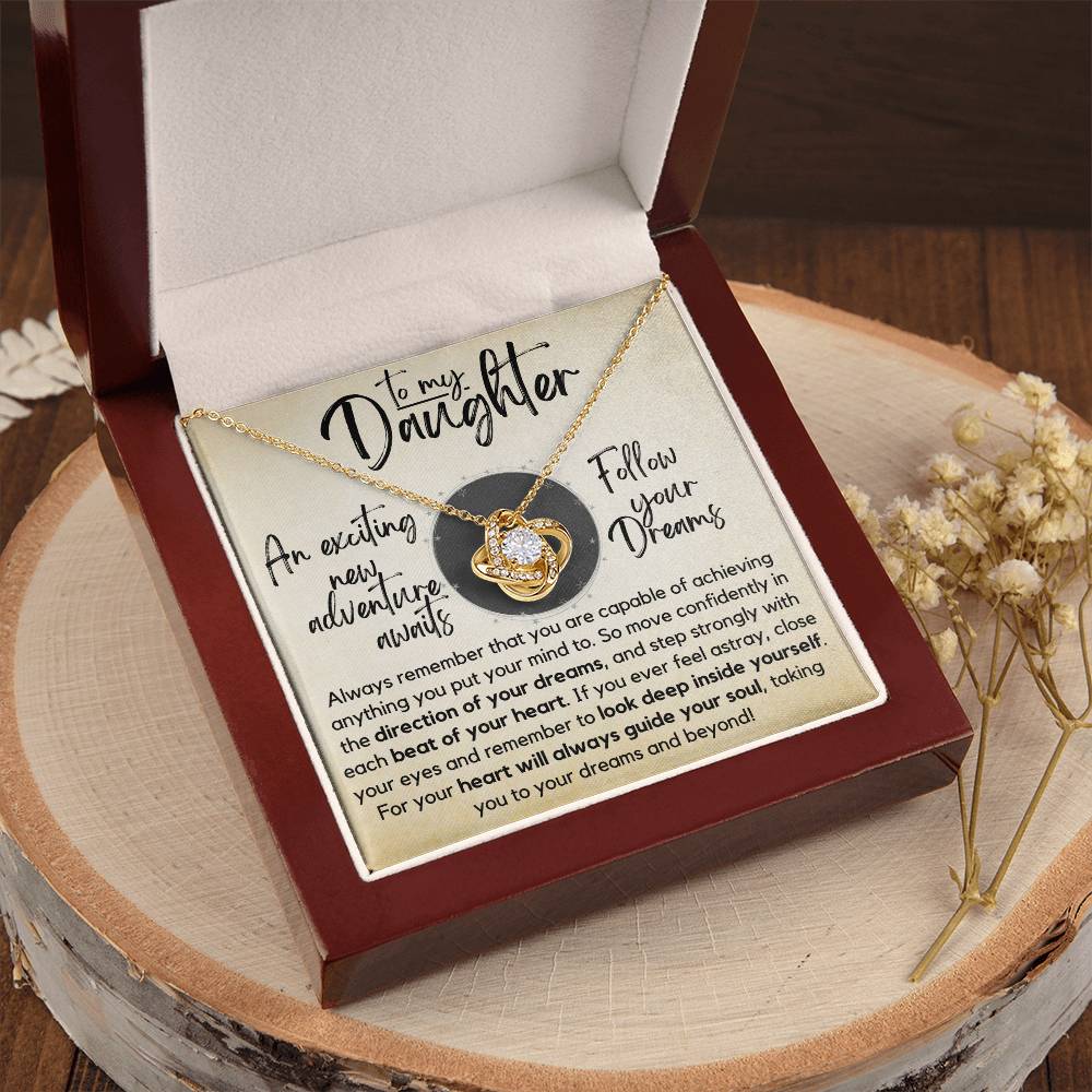 To My Daughter - Follow Your Dreams - Gift Ne Love Knot Necklace
