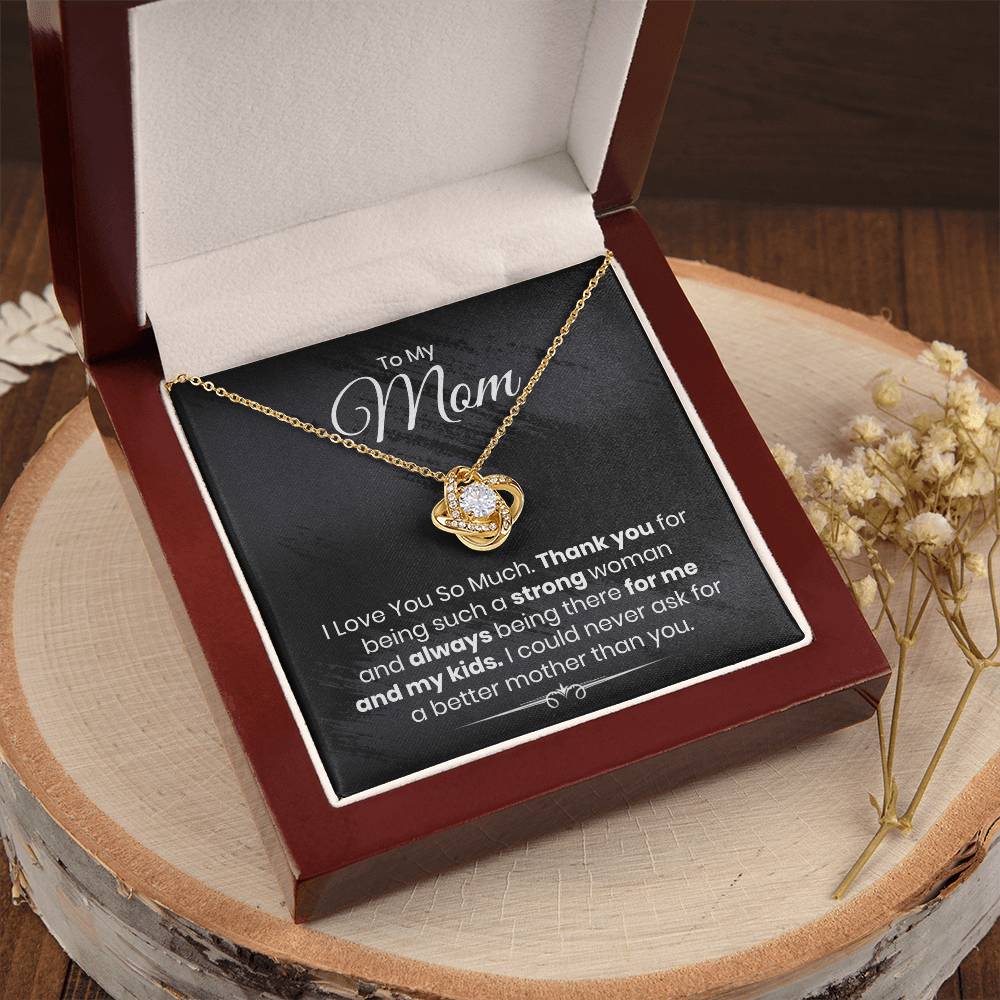 Almost Gone To My Mom - I Love You So Much - The Love Knot Necklace 1 Love Knot Necklace