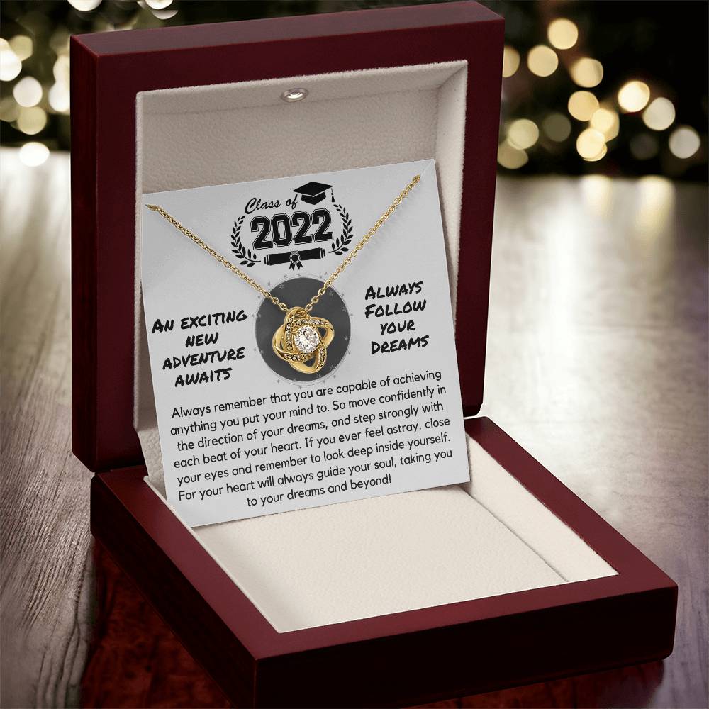 Class Of 2022 - Follow Your Dreams - Gift Ne Love Knot Necklace