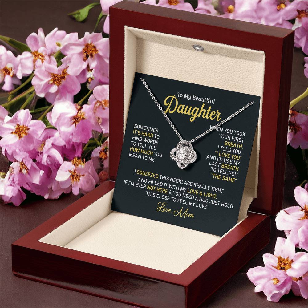 To My Beautiful Daughter - Love Knot Necklace Almost Sold Out Love Knot Necklace