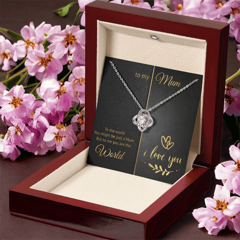To My Mum - World - Loveknot Necklace Love Knot Necklace