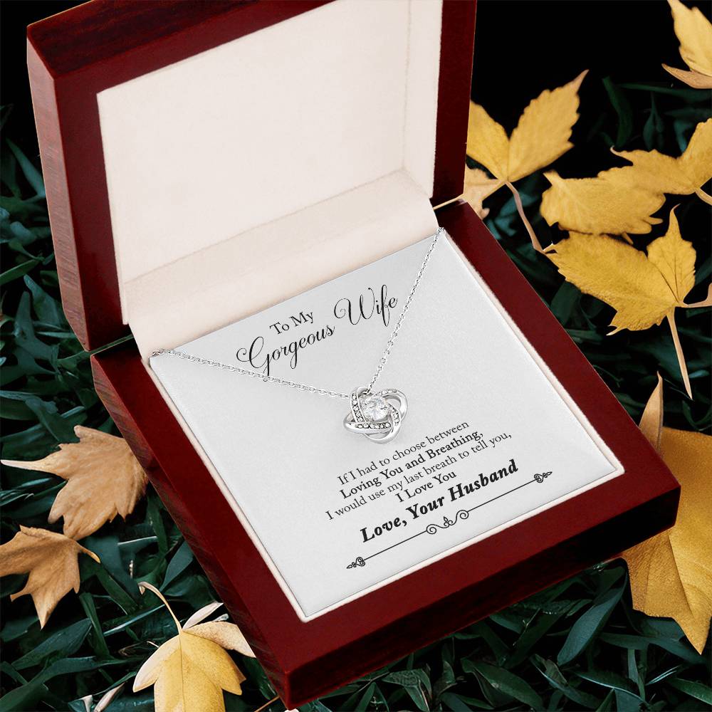 Limited Edition - To My Gorgeous Wife Necklace  - Get Your Love Knot Necklace