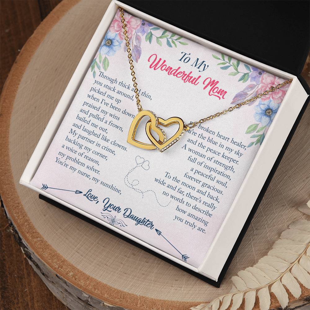 Interlocking Hearts Daughter To Mom Through Thick And Thin You Stuck Around Interlocking Hearts Necklace