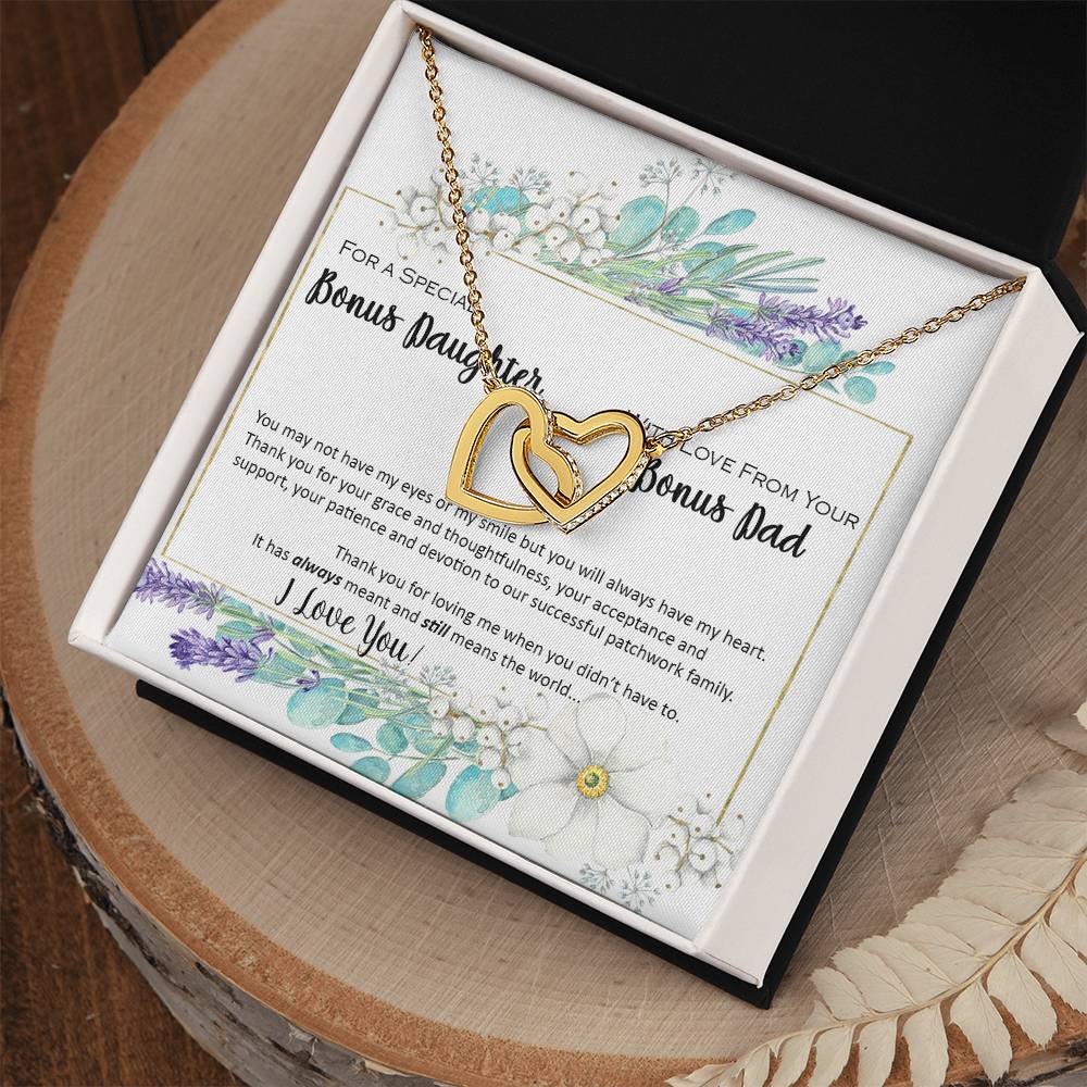 Bonus Daughter From Bonus Dad No Dna But You Have My Heart Interlocking Hearts Necklace