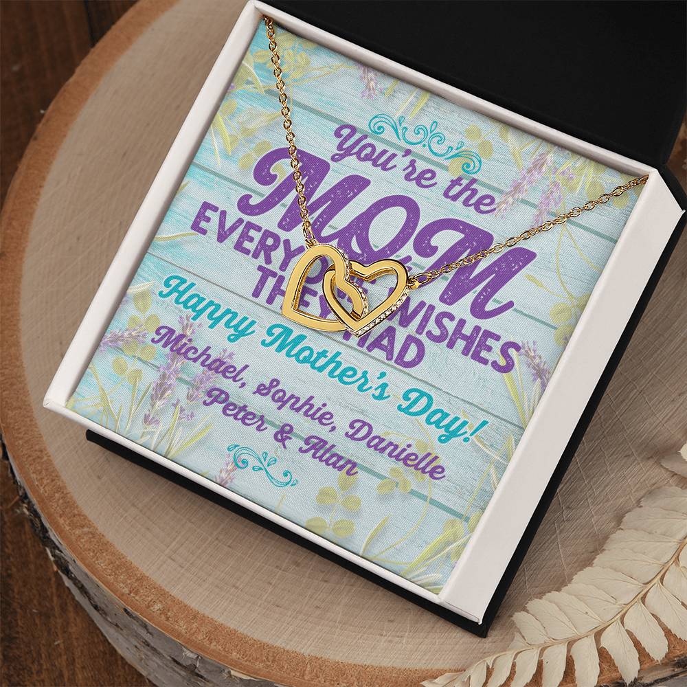 Customizable Your The Mom Everyone Wishes They Had Interlocking Hearts Necklace