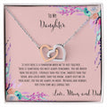 To My Daughter If Ever There Is A Tomorrow - Love Mom & Dad Interlocking Hearts Necklace