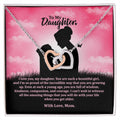 I Love You My Daughter - To My Daughter - Necklace Interlocking Hearts Necklace