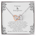 Father & Daughter - An Unbreakable Bond Interlocking Hearts Necklace
