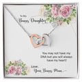 Bonus Daughter From Bonus Mom No Dna But You Have My Heart Interlocking Hearts Necklace