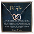 To My Daughter - Unique Heart Bonding Necklace Gift Set Interlocking Hearts Necklace