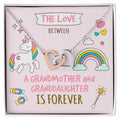 The Love Between A Grandmother And Granddaughter Is Forever Interlocking Hearts Necklace
