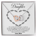 To My Daughter - I Promise To Love You For The Rest Of My Life Interlocking Hearts Necklace