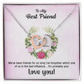 Interlocking Hearts Necklace To My Best Friend We'Ve Been Friends For So Long