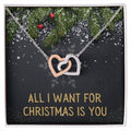 All I Want For Christmas - Heart Necklace Interlocking Hearts Necklace