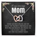 To My Mom - From Your Favorite Teacher Interlocking Hearts Necklace