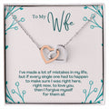 To My Wife - To Love You Then I Forgive Myself For Them All - Interlocking Heart Necklace Interlocking Hearts Necklace