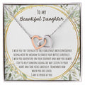 To My Beautiful Daughter I Wish You The Strength Interlocking Hearts Necklace