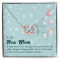 Interlocking Hearts Necklace To The New Mom A Baby Makes Love Stronger