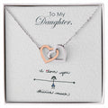 To My Daughter - Interlocking Hearts Necklace I Love You So Much