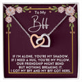 To My Bff - Nothing Breaking Our Friendship - Necklace Interlocking Hearts Necklace