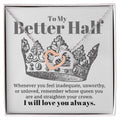 To My Better Half Necklace Interlocking Hearts Necklace