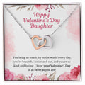 Valentine'S Gift For Daughter- Hope Your Valentine'S Day Is As Sweet As You Are Interlocking Hearts Necklace