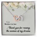 To My Mother In Law Thank You For Raising The Woman Of My Dreams Interlocking Hearts Necklace