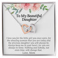 I Love You For The Precious Daughter You Will Always Be Necklace Interlocking Hearts Necklace