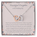 To My Daughter Wasn'T It Just Yesterday - Love Dad Interlocking Hearts Necklace