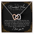 To My Beautiful Mom On My Wedding Day Interlocking Hearts Necklace