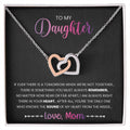 My Daughter - You Must Always Remember Interlocking Hearts Necklace