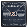 Granddaughter Gift From Grandma Grandmother To Granddaughter To My Granddaughter Necklace Granddaughter Birthday Graduation Gift Interlocking Hearts Necklace