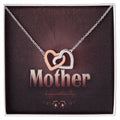 To My Mother My Everything Interlocking Hearts Necklace