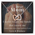 I Never Forget The Hands That Raised Me - Interlocking Necklace Interlocking Hearts Necklace