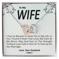 I Feel So Blessed To Have You In My Life - Interlocking Hearts Necklace