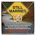 Still Married Anniversary Necklace Interlocking Hearts Necklace