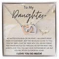 To My Daughter You Will Never Outgrow My Heart Interlocking Hearts Necklace