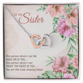 Gift To My Sister - Interlocking Hearts Necklace - Best Sister -You Are The Most Amazing Sister