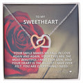 To My Sweetheart - You Are Everything I Need - Necklace Interlocking Hearts Necklace