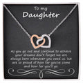 To My Daughter As You Go Out And Continue Interlocking Hearts Necklace