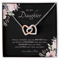 To My Daughter Always Remember Gift For Daughter From Mom Daughter Birthday Graduation Christmas Present Interlocking Hearts Necklace